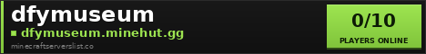 dfymuseum Minecraft Server Banner