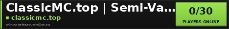 ClassicMC.top | Semi-Vanilla SMP | Never Resets | banner