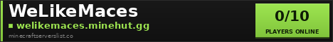 WeLikeMaces banner