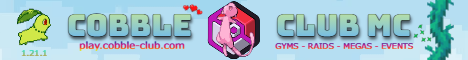Cobble Club Network (Custom Cobblemon Experience) banner