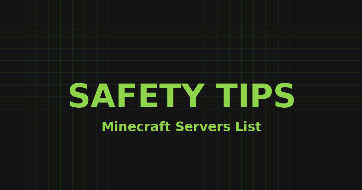 Minecraft Server Safety Guide: Protect Yourself Online