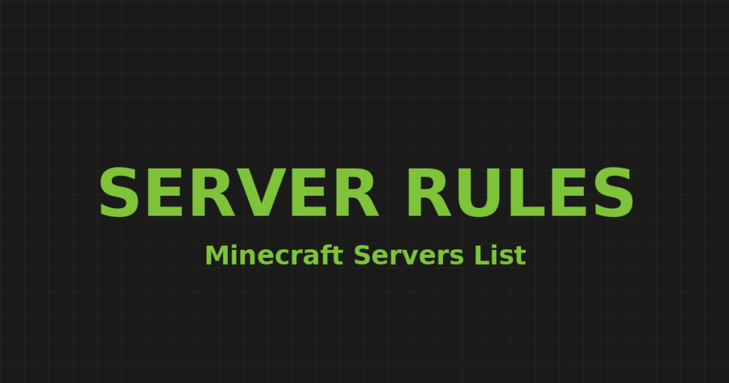 Minecraft Server Rules: Template & Best Practices for 2025