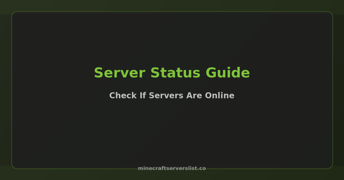 How to Check Minecraft Server Status: Complete Guide 2025
